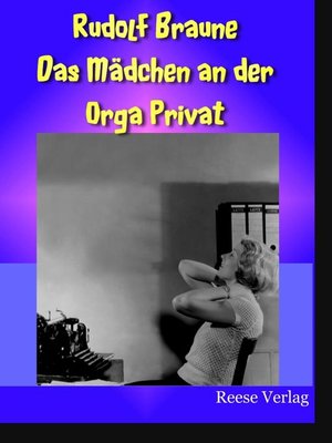 cover image of Das Mädchen an der Orga Privat